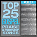 TOP 25 GOSPEL PRAISE