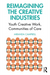 Reimagining the Creative Industries