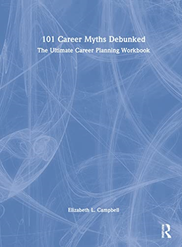 101 Career Myths Debunked