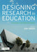 Designing Research in Education