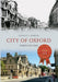 City of Oxford Through Time
