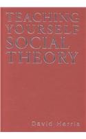 Teaching Yourself Social Theory