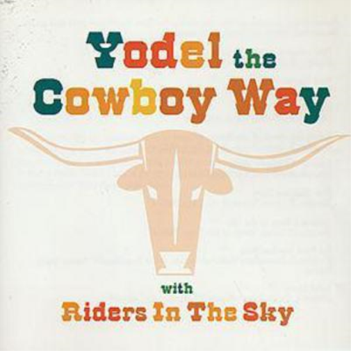 Yodel The Cowboy Way