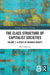 The Class Structure of Capitalist Societies
