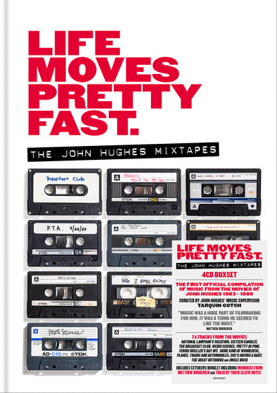 Life Moves Pretty Fast: The John Hughes Mixtapes