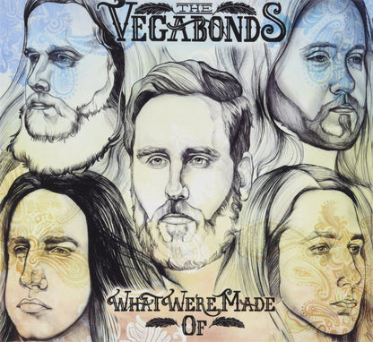 The Vegabonds - What We're Made Of