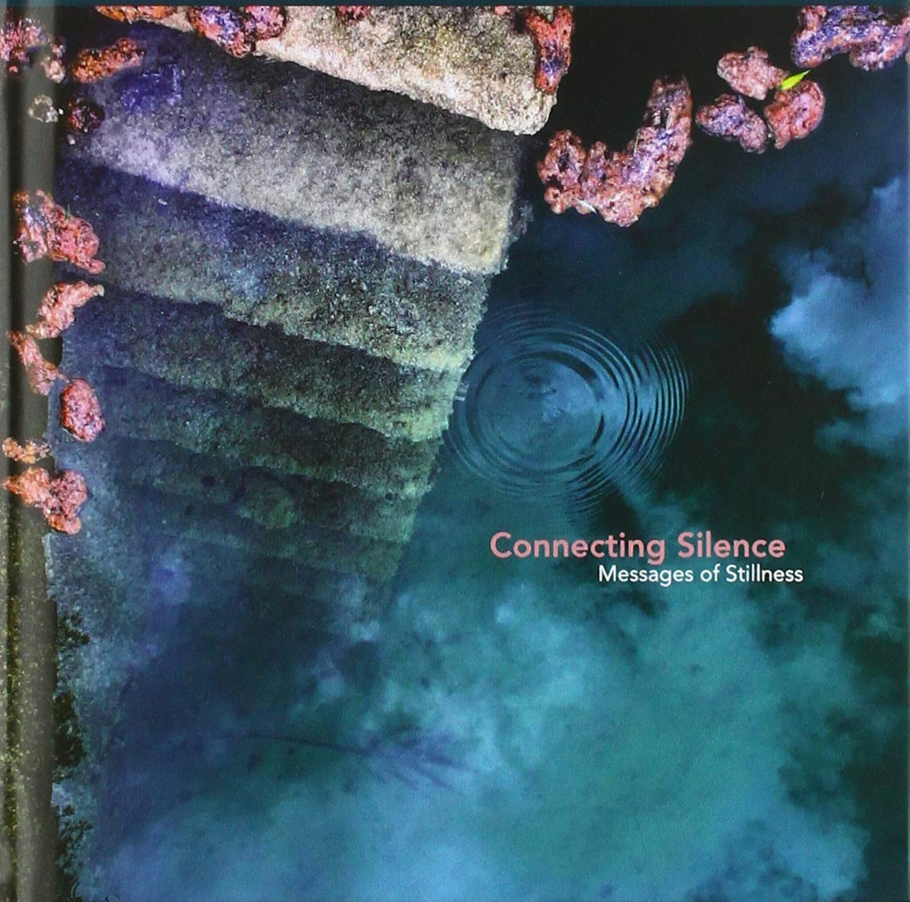 Messages of Stillness