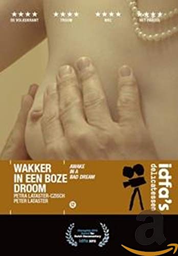 Wakker in een boze droom