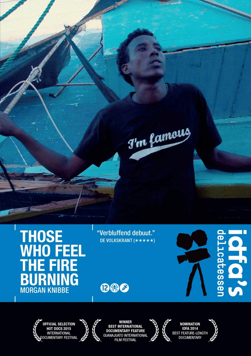 Those who feel the fire burning