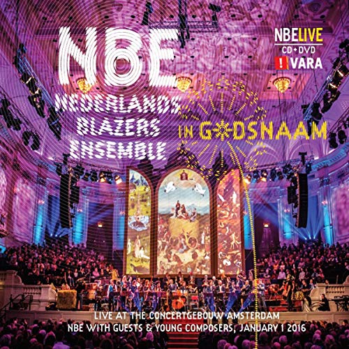 Nederlands Blazers Ensemble: In G*dsnaam!