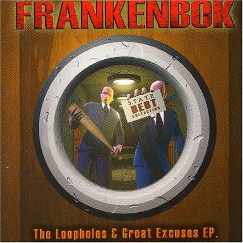 Loopholes and Great Excuses (Ep)
