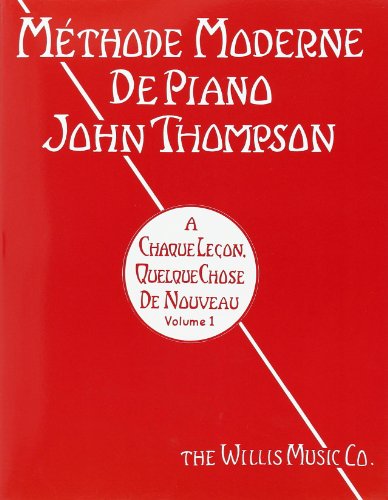 Mthode Moderne De Piano John Thompson Vo