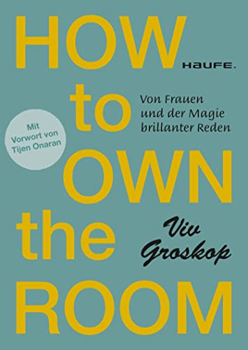 How To Own The Room - (German Import)