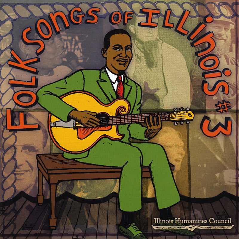 Folksongs of Illinois 3 / Various
