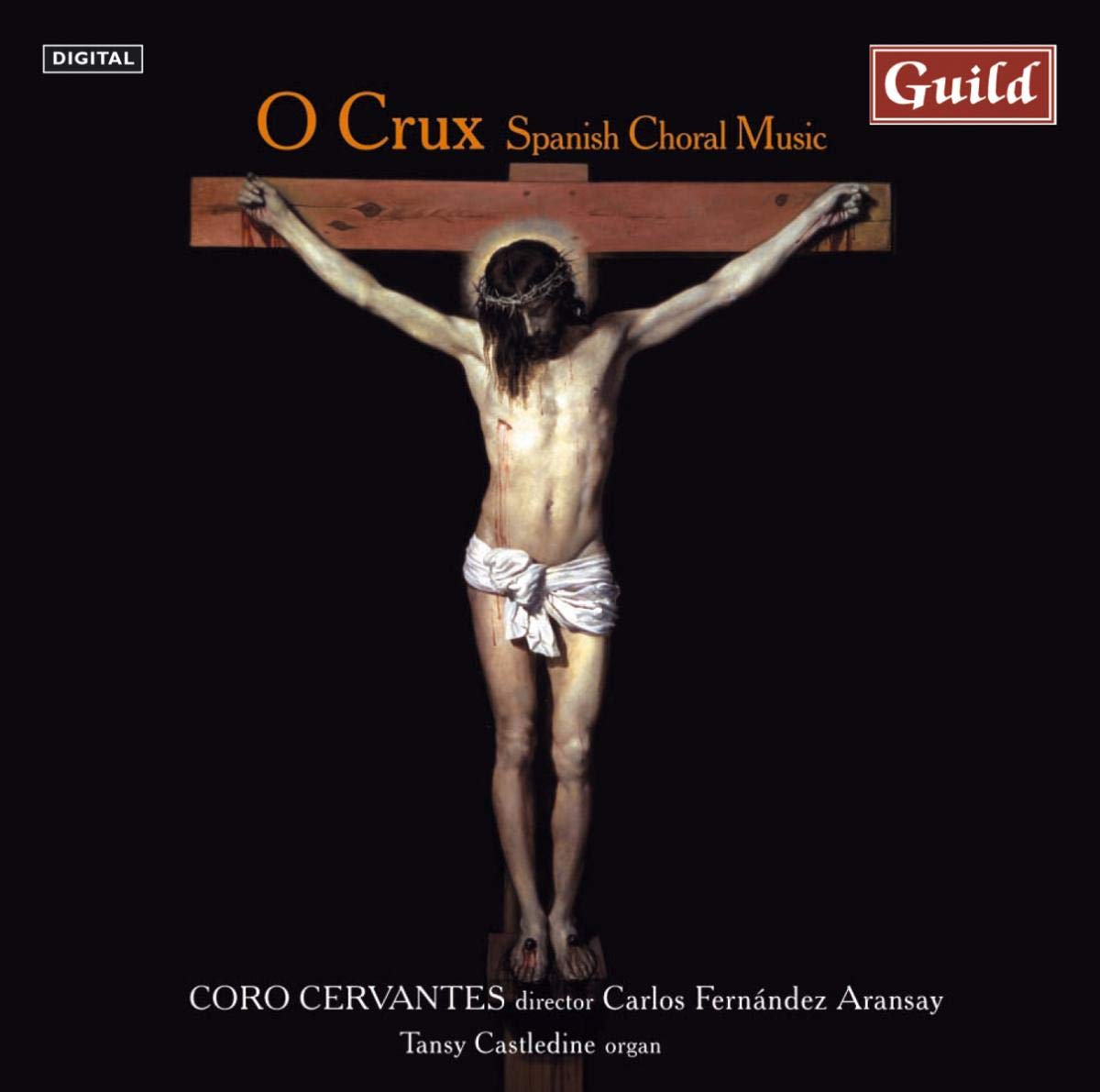 O Crux - Spanish Choral Music (Aransay, Coro Cervantes)