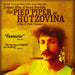 The Pied Piper of Hutzovina