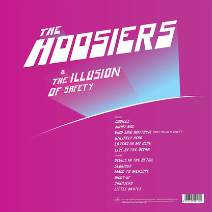 The Hoosiers: The Illusion Of Safety