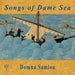 Songs of Dame Sea