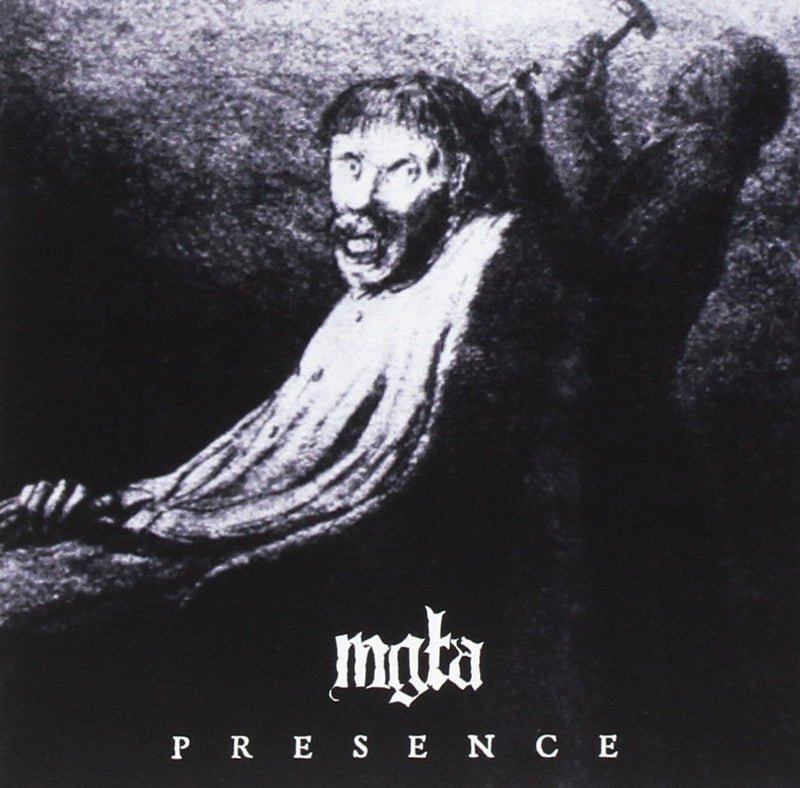 Presence  Mgla
