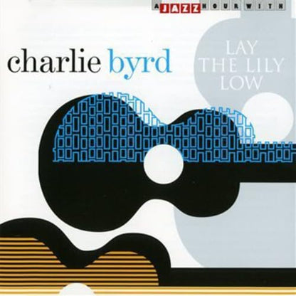 Lay the Lily Low
