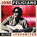 Jose Feliciano-Hits + Favorites