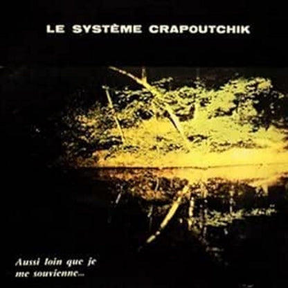 Aussi Loin Que Je Me Souvienne