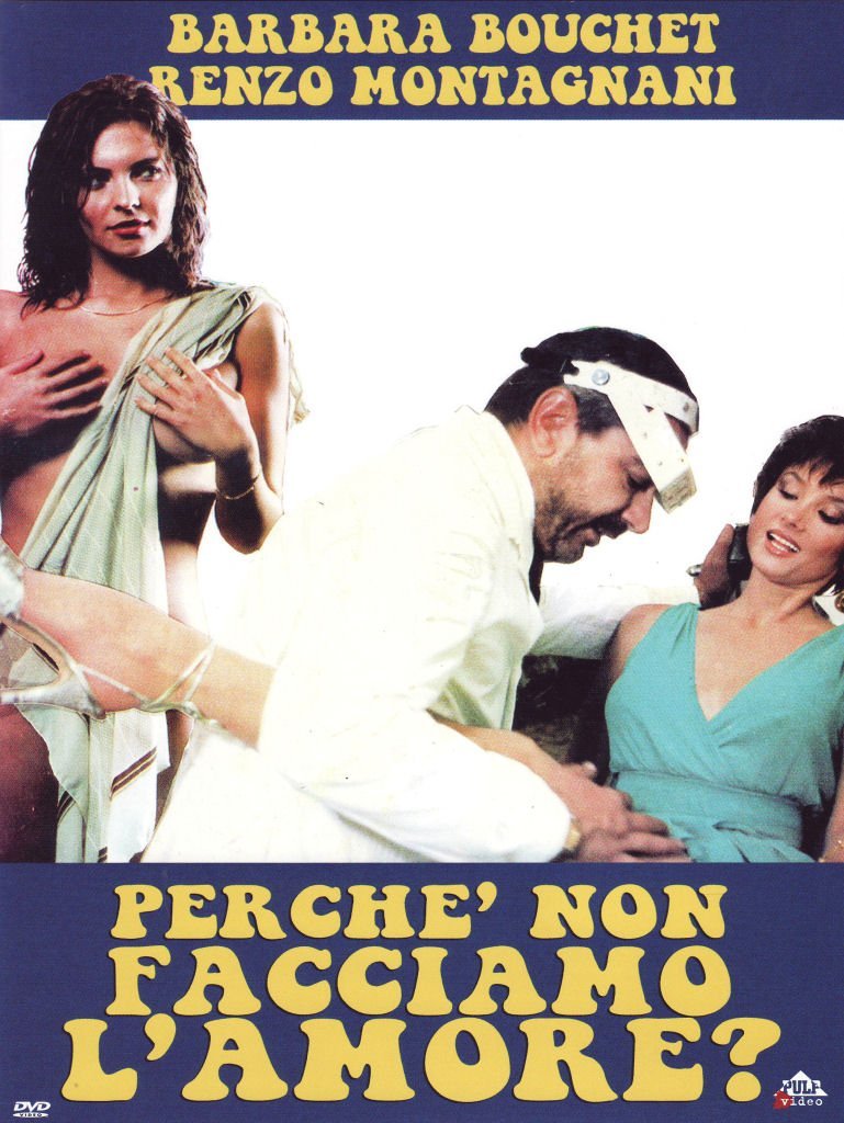 Perche' Non Facciamo L'Amore?