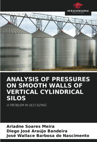 ANALYSIS OF PRESSURES ON SMOOTH WALLS OF VERTICAL CYLINDRICAL SILOS: A PROBLEM IN SILO SIZING