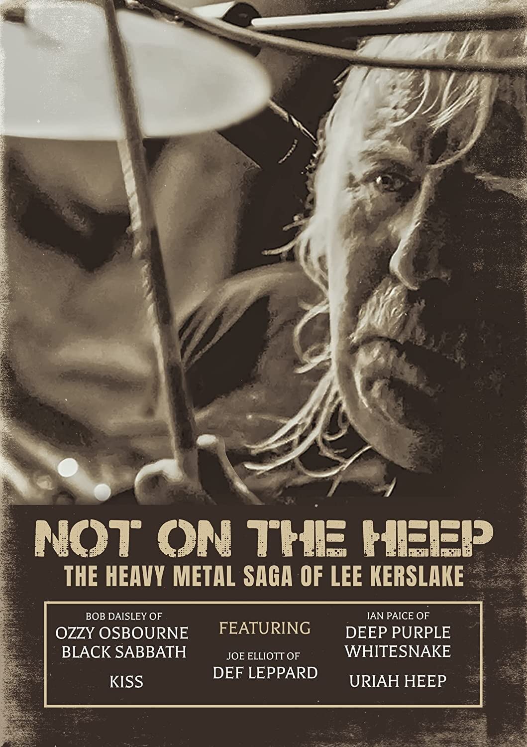 Not On the Heep: The Heavy Metal Saga of Lee Kerskake