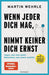 Wenn Jeder Dich Mag, Nimmt Keiner Dich Ernst - (German Import)