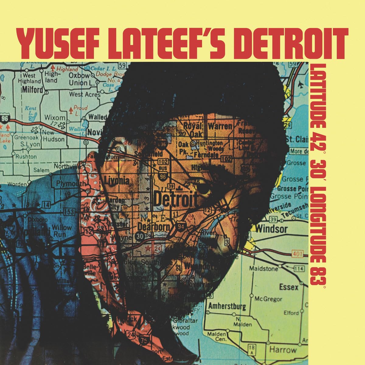 YUSEF LATEEF'S DETROIT LATITUDE 42° 30' LONGITUDE 83°