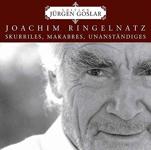Ringelnatz: Skurriles, Schräge