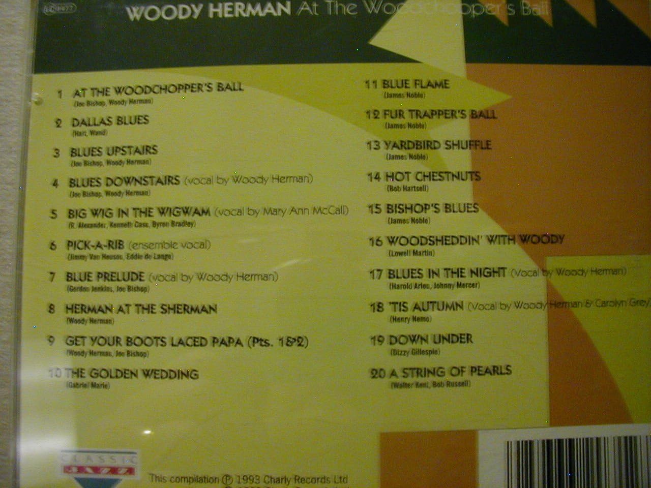 Woody Herman - At The Woodchoppers Ball