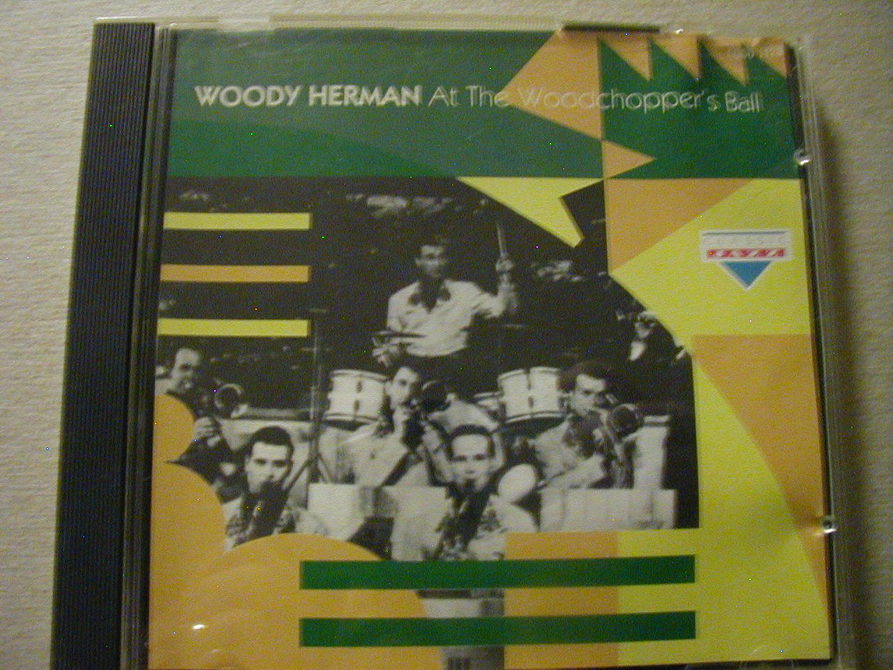 Woody Herman - At The Woodchoppers Ball