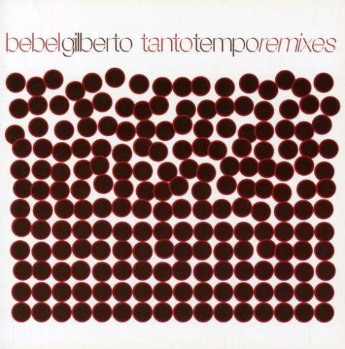 Tanto Tempo Remixes