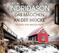 Das Mädchen an der Brücke: Island-Krimi. (Kommissar Konrad, Band 2)