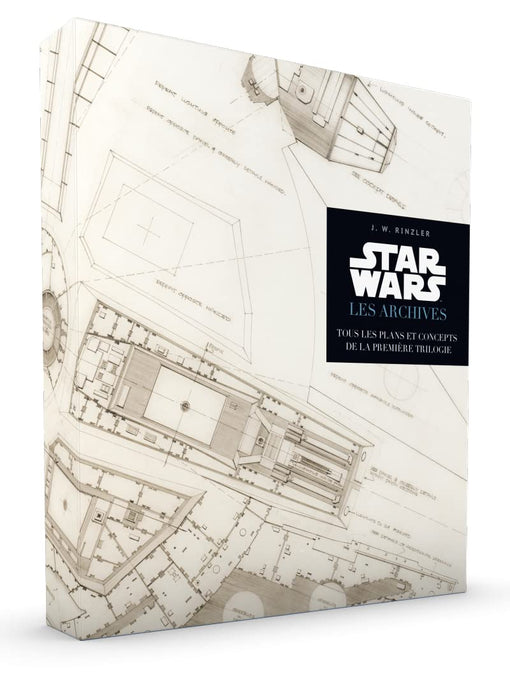 STAR WARS - Les archives - Tous les plans et conce