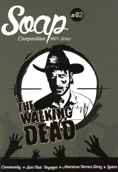 SOAP N? 02 - The Walking Dead