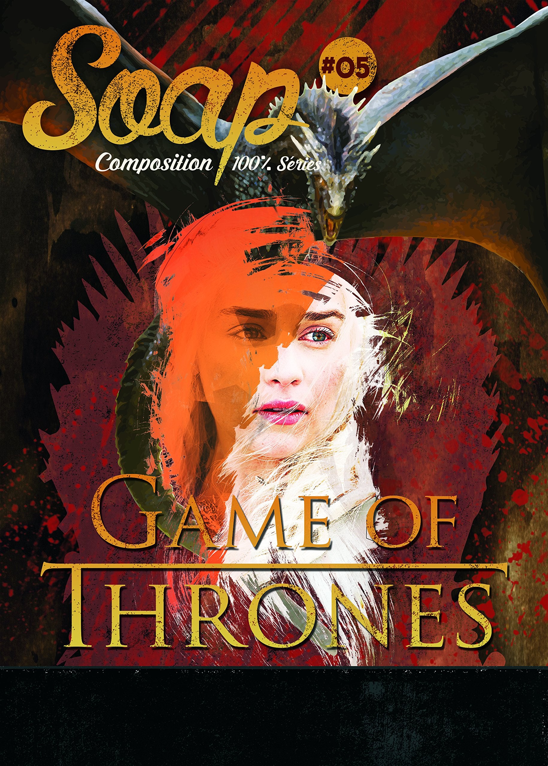SOAP N? 05 - Game of Thrones