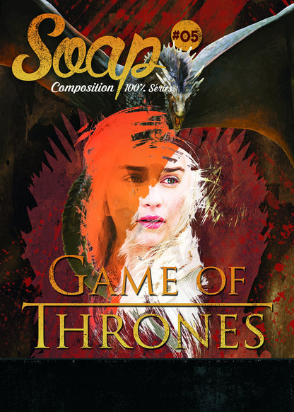 SOAP N? 05 - Game of Thrones