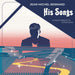 His Songs - A Piano Tribute to Elton John
