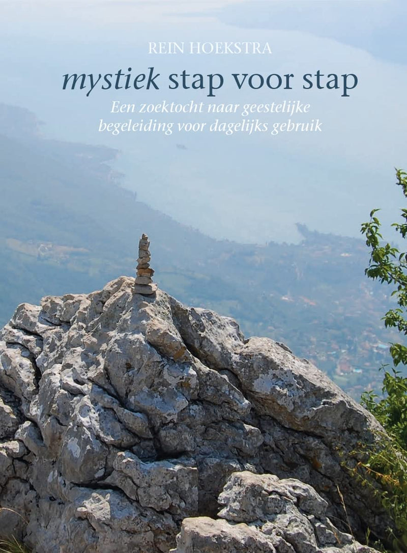 Mystiek stap voor stap: Een zoektocht naar geestelijke begeleiding voor dagelijks gebruik