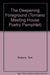 The Deepening Foreground: No. 43 (Torriano Meeting House Poetry Pamphlet S.