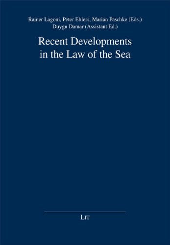 Recent Developments in the Law of the Sea: 17 (Schriften zum See- und Hafenrecht