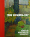 Egon Hofmann-Linz (1884-1972)  GERMAN: Kuenstler, Industrieller, Kosmopolit
