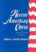 Recent American Opera