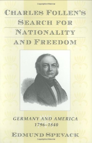 Charles Follen's Search for Nationality and Freedom