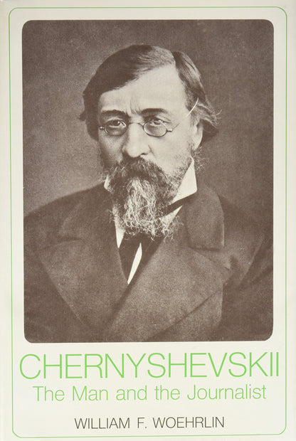 Chernyshevsky: The Man and the Journalist (Russian Research Centre Study): 67 (Russian Research Center Studies