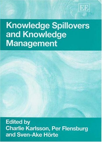Knowledge Spillovers and Knowledge Management
