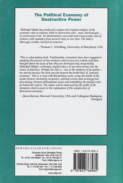 The Political Economy of Destructive Power (New Horizons in Institutional and Evolutionary Economics series